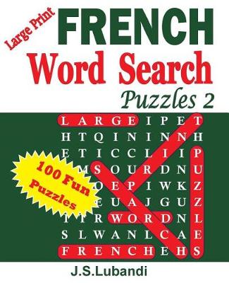 Book cover for Large Print FRENCH Word Search Puzzles 2