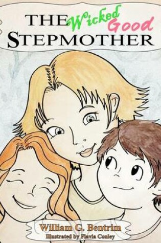 Cover of The Wicked Good Stepmother