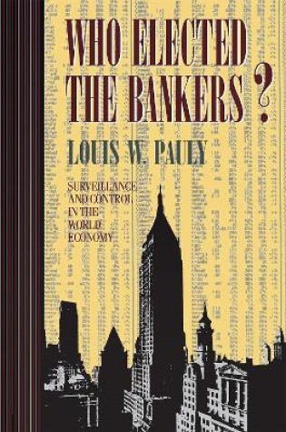 Cover of Who Elected the Bankers?