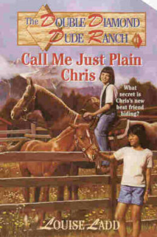 Cover of Call Me Just Plain Chris