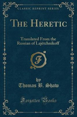 Book cover for The Heretic