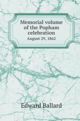 Cover of Memorial Volume of the Popham Celebration August 29, 1862