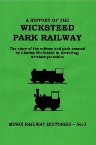 Cover of A History of the Wicksteed Park Railway