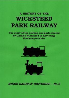 Book cover for A History of the Wicksteed Park Railway