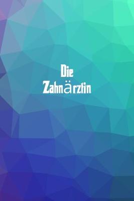 Book cover for Die Zahnarztin