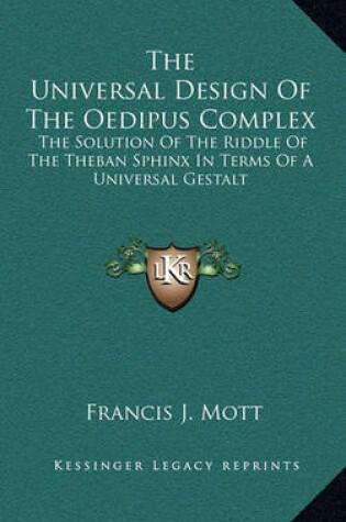 Cover of The Universal Design of the Oedipus Complex