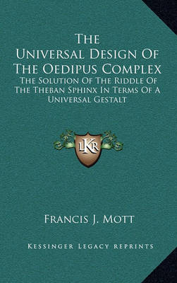 Book cover for The Universal Design of the Oedipus Complex
