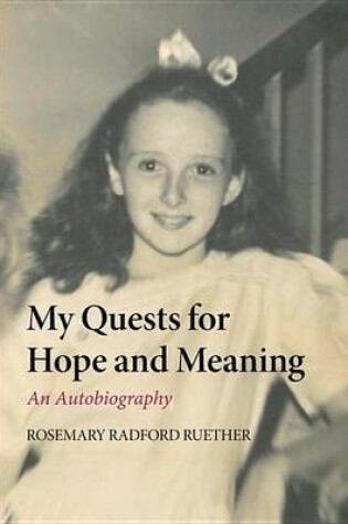 Cover of My Quests for Hope and Meaning