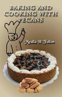 Book cover for Baking And Cooking With Pecans