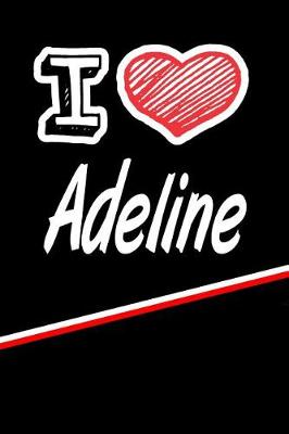 Book cover for I Love Adeline