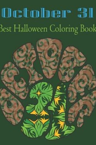 Cover of october 31 best halloween coloring book