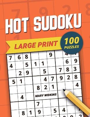 Cover of Large Print Hot Sudoku 100 Puzzles