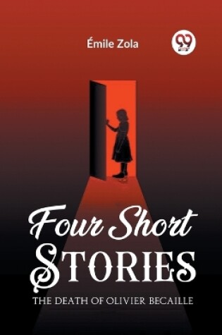 Cover of Four Short StoriesTHE DEATH OF OLIVIER BECAILLE (Edition2023)