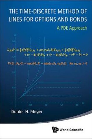 Cover of Time-discrete Method Of Lines For Options And Bonds, The: A Pde Approach