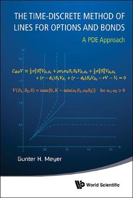 Book cover for Time-discrete Method Of Lines For Options And Bonds, The: A Pde Approach