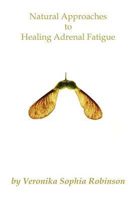 Book cover for Natural Approaches to Healing Adrenal Fatigue