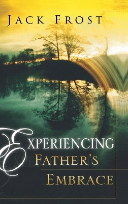 Book cover for Experiencing Father's Embrace