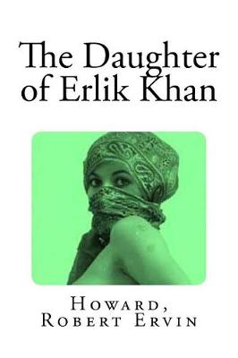 Book cover for The Daughter of Erlik Khan