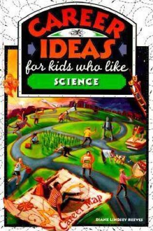 Cover of Career Ideas for Kids Who Like Science