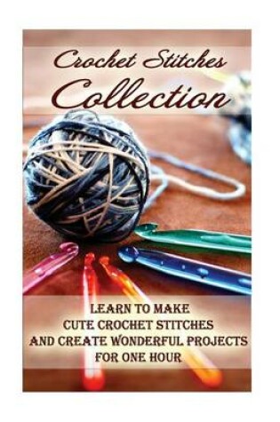 Cover of Crochet Stitches Collection