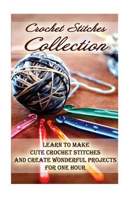 Book cover for Crochet Stitches Collection