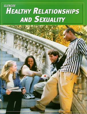 Book cover for Teen Health Course 3, Modules, Healthy Relationships and Sexuality