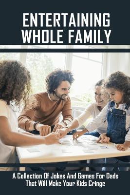 Cover of Entertaining Whole Family