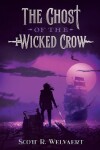 Book cover for The Ghost of the Wicked Crow