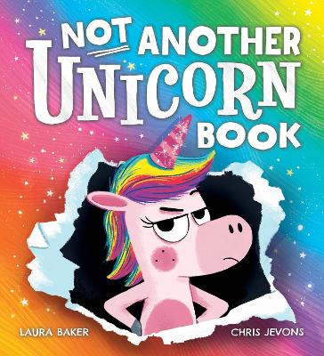 Book cover for Not Another Unicorn Book!