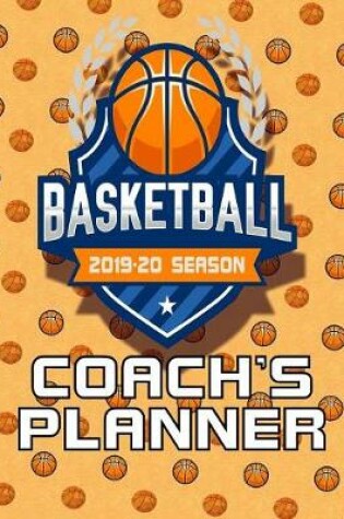 Cover of Basketball 2019-20 Season Coach's Planner