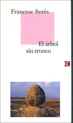 Book cover for El Arbol Sin Tronco