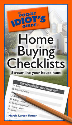 Book cover for The Pocket Idiot's Guide to Home Buying Checklists