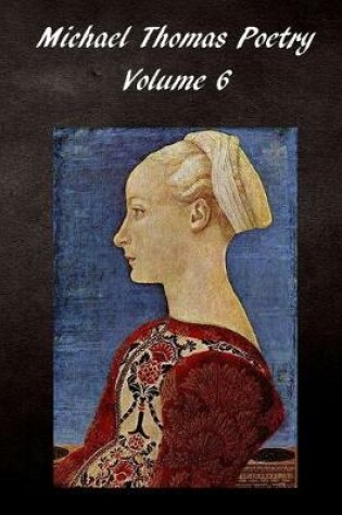Cover of Michael Thomas Poetry 6