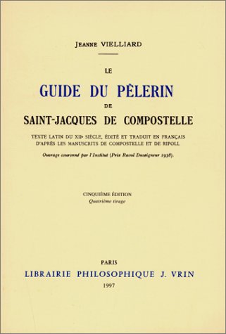 Book cover for Jeanne Vielliard: Le Guide Du Pelerin de Saint-Jacques de Compostelle