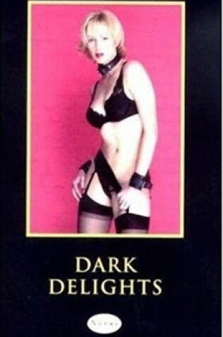 Cover of Dark Delights