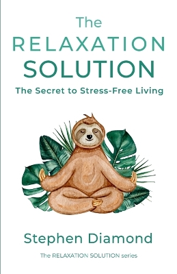 Book cover for The Relaxation Solution