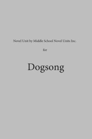 Cover of Novel Unit by Middle School Novel Units for Dogsong