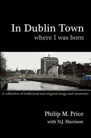 Cover of In Dublin Town Where I Was Born