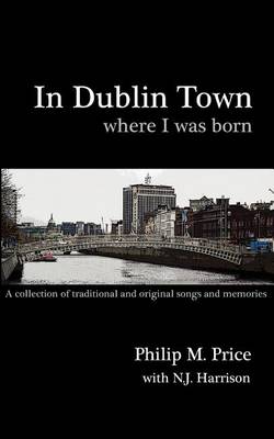 Book cover for In Dublin Town Where I Was Born