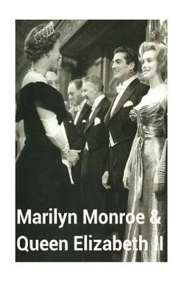 Book cover for Marilyn Monroe & Queen Elizabeth II