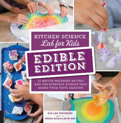 Book cover for Kitchen Science Lab for Kids: EDIBLE EDITION