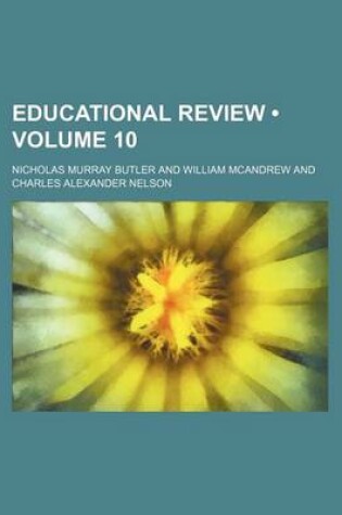 Cover of Educational Review (Volume 10)