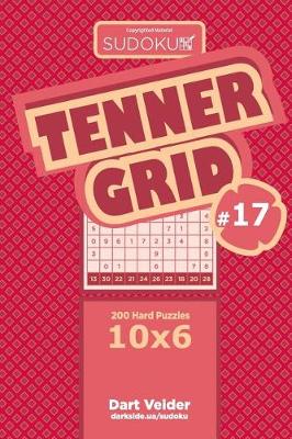 Cover of Sudoku Tenner Grid - 200 Hard Puzzles 10x6 (Volume 17)