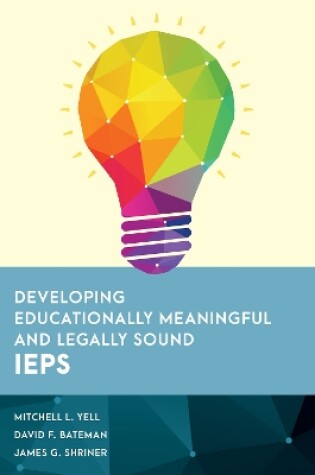 Cover of Developing Educationally Meaningful and Legally Sound IEPs