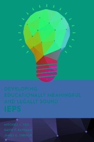 Cover of Developing Educationally Meaningful and Legally Sound IEPs