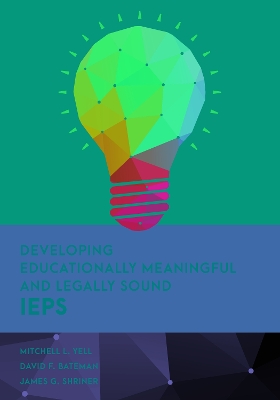 Book cover for Developing Educationally Meaningful and Legally Sound IEPs