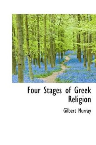 Cover of Four Stages of Greek Religion