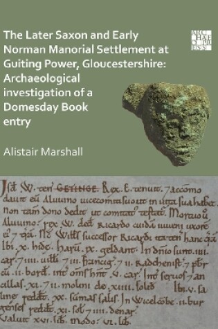 Cover of The Later Saxon and Early Norman Manorial Settlement at Guiting Power, Gloucestershire