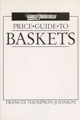 Book cover for Wallace-Homestead Price Guide to Baskets