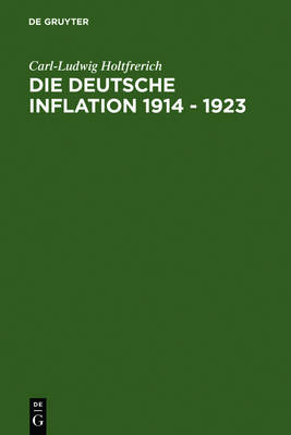 Book cover for Die deutsche Inflation 1914 - 1923